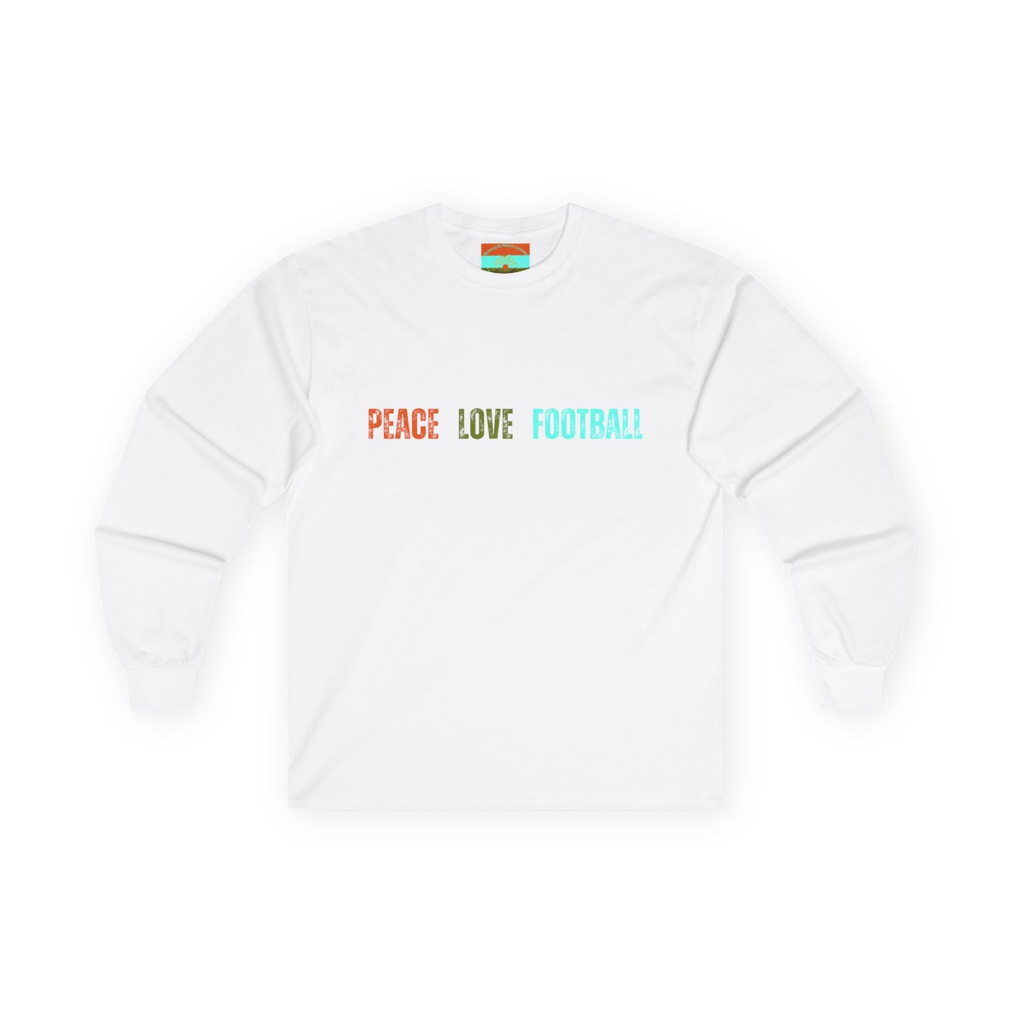 Peace Love Football Ultra Cotton Long Sleeve Tee