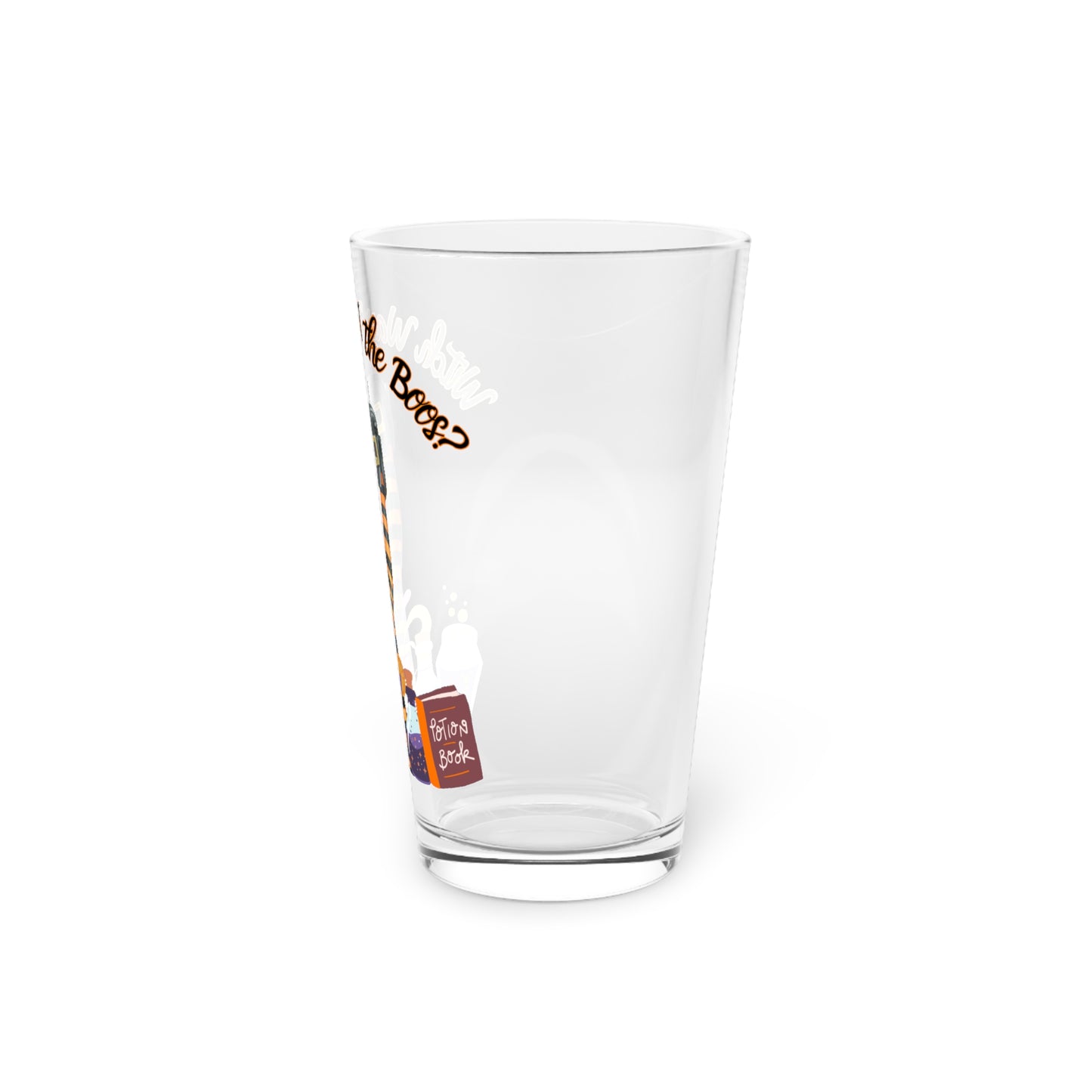 Witch Way To The Boos? 16oz Pint Glass