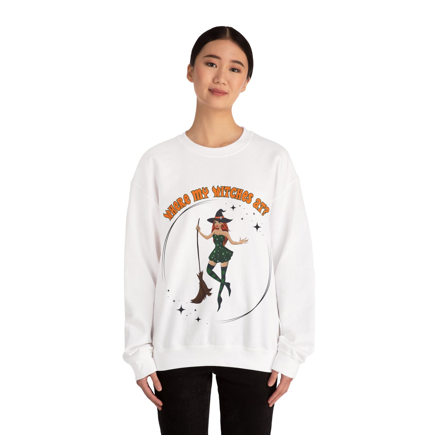 Where My Witches At? Crewneck Sweatshirt