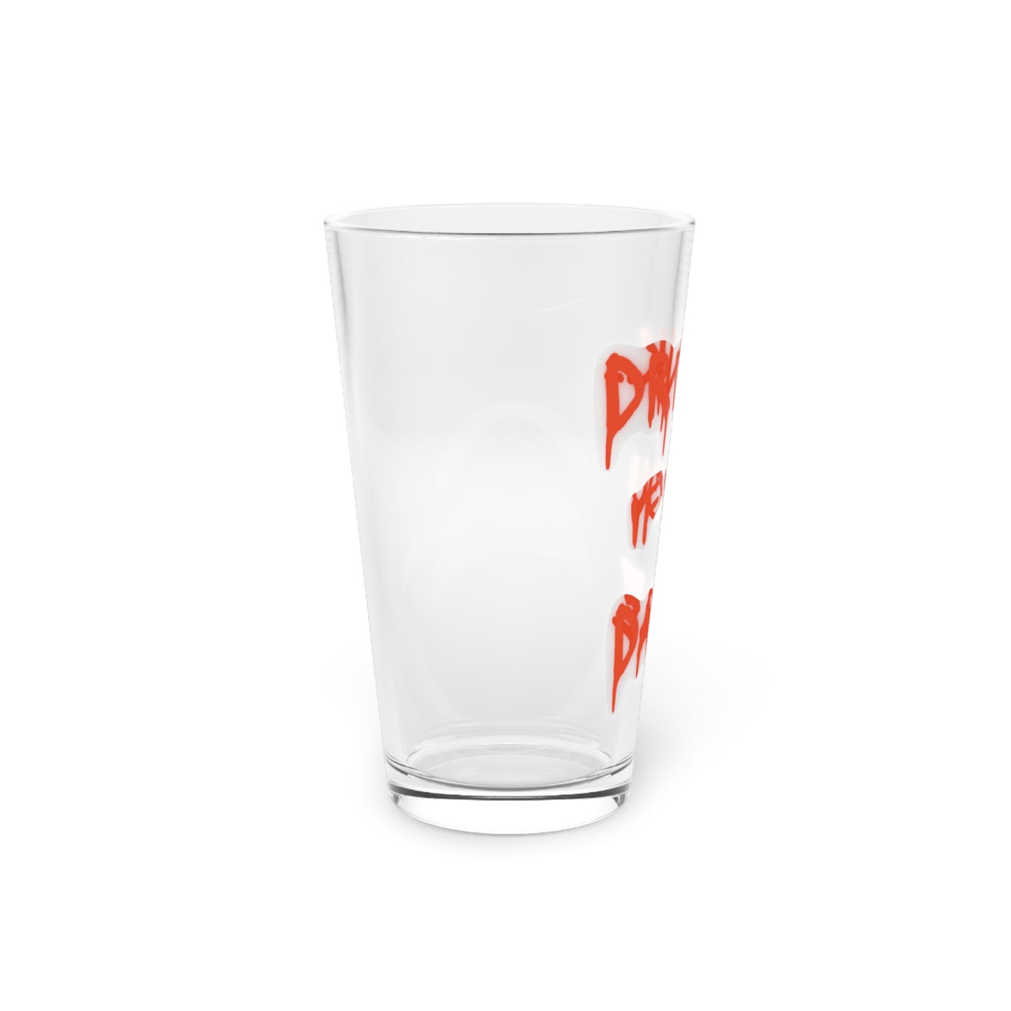 Drink...If You Dare Halloween 16oz Pint Glass