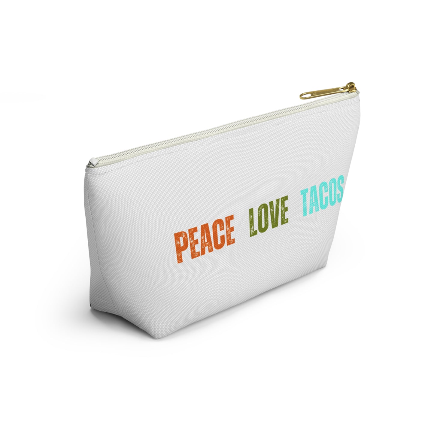 Peace Love Tacos Accessory Pouch w T-bottom