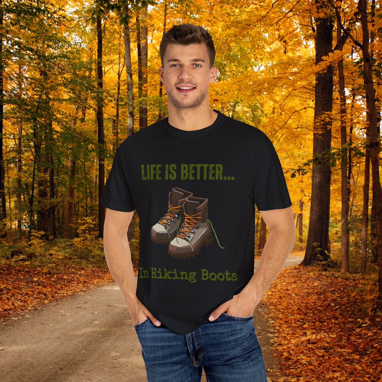 Life Is Better...In Hiking Boots Unisex Graphic T-shirt