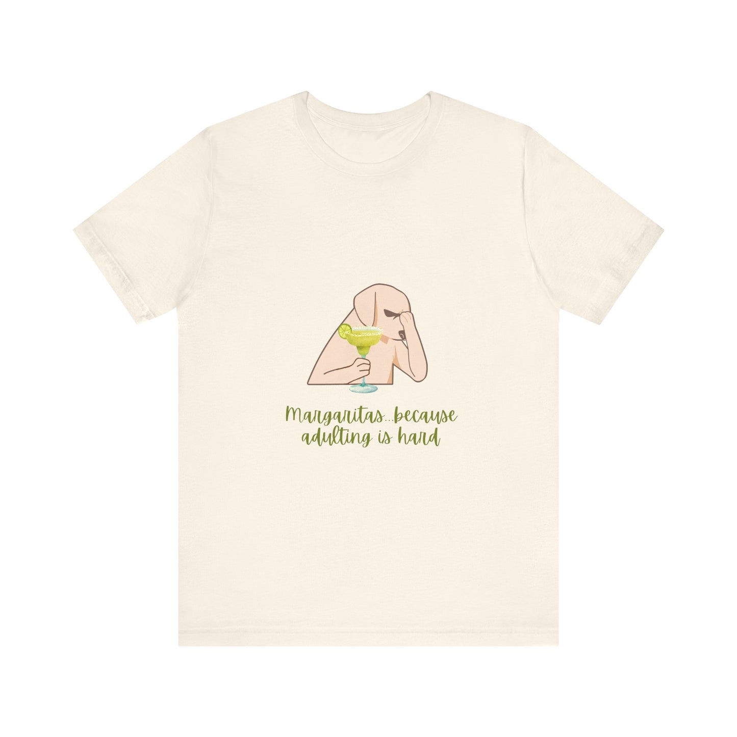 Margaritas...Because Adulting Is Hard Unisex Jersey Short Sleeve Tee