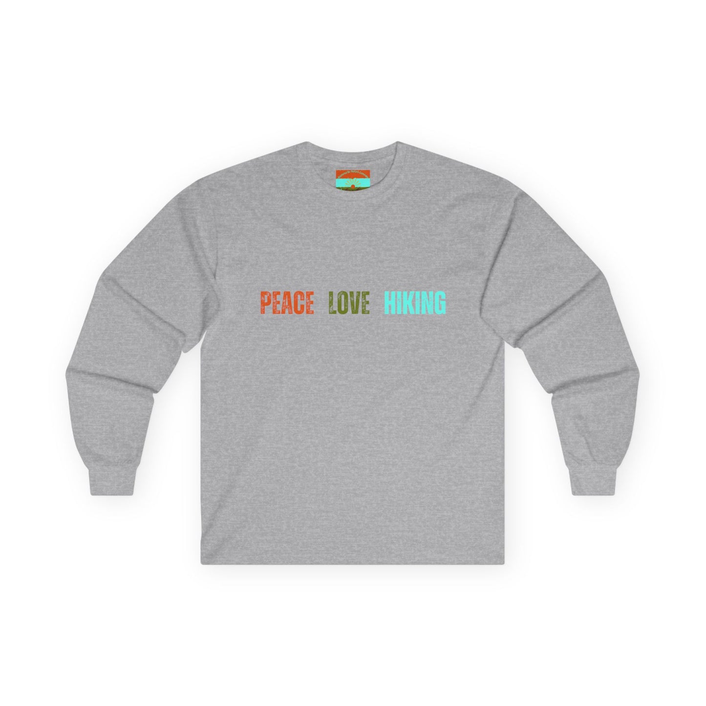 Peace Love Hiking Ultra Cotton Long Sleeve Tee