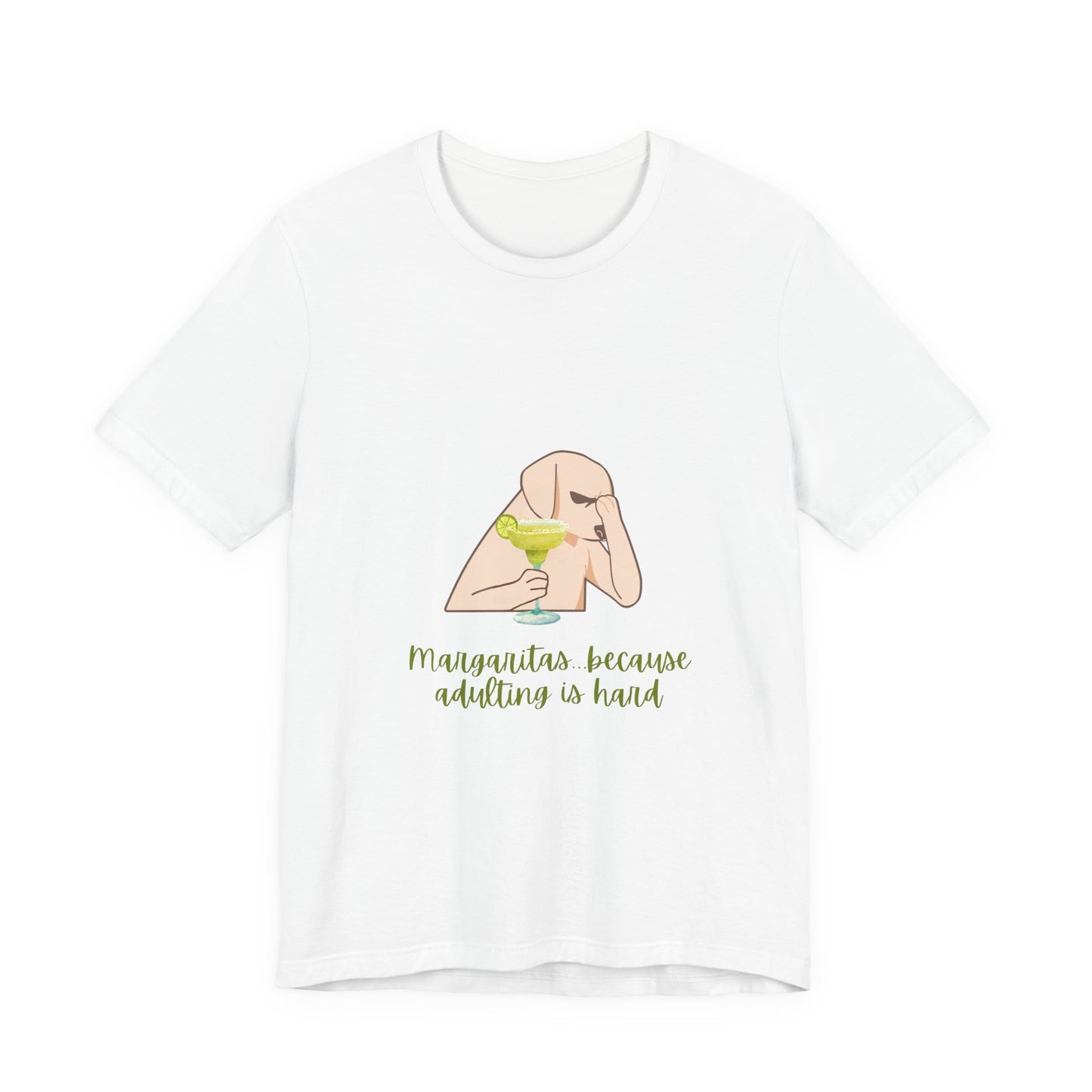 Margaritas...Because Adulting Is Hard Unisex Jersey Short Sleeve Tee