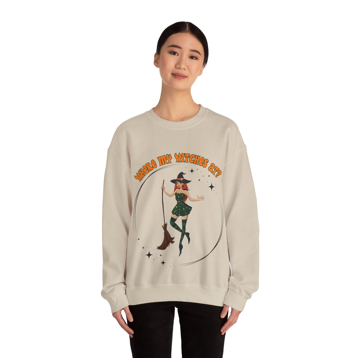 Where My Witches At? Crewneck Sweatshirt