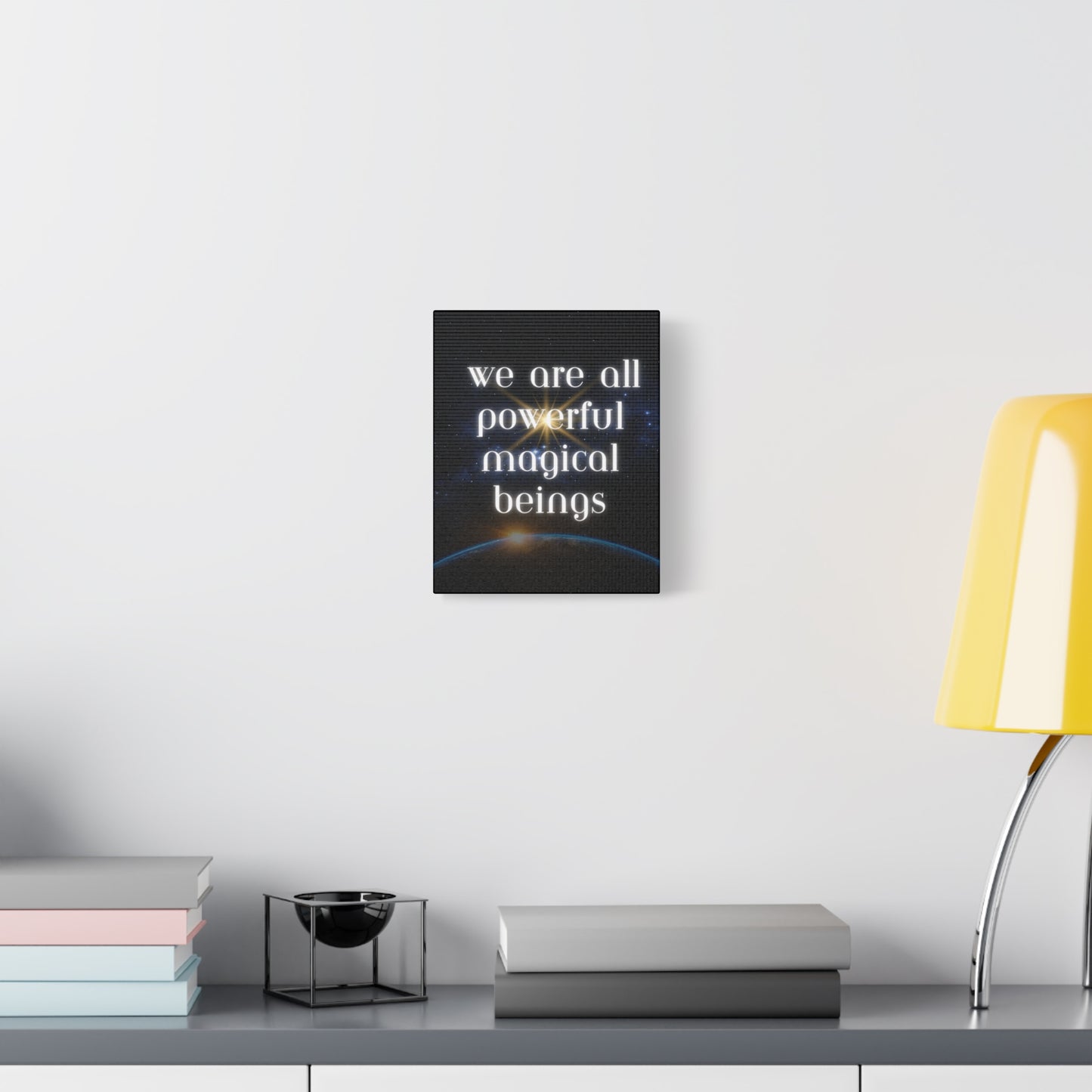 Cosmic Mystical Wall Art – “We Are All Powerful Magical Beings” - Matte Canvas