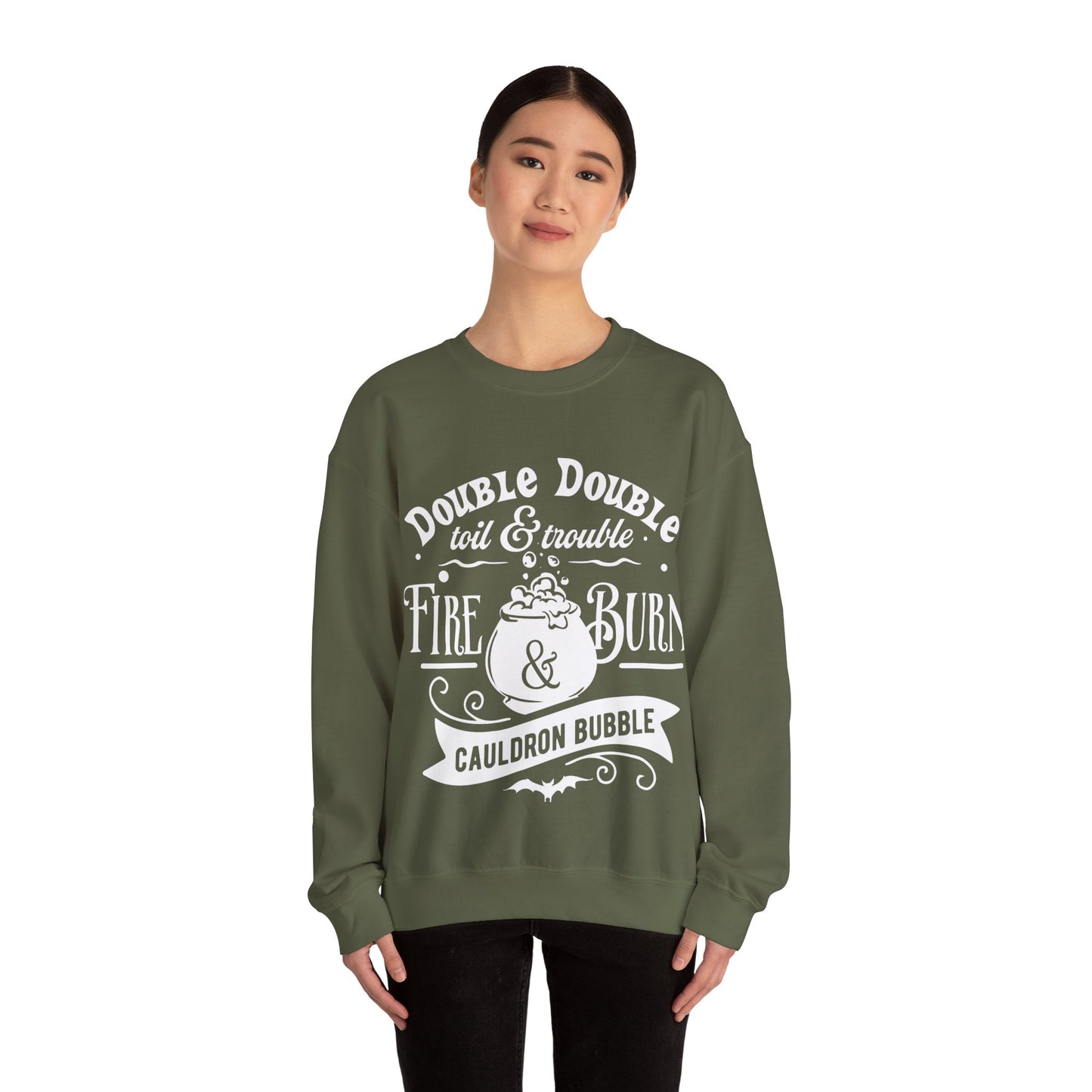 Double Double, Toil and Trouble, Cozy Up While Cauldrons Bubble! Crewneck Sweatshirt