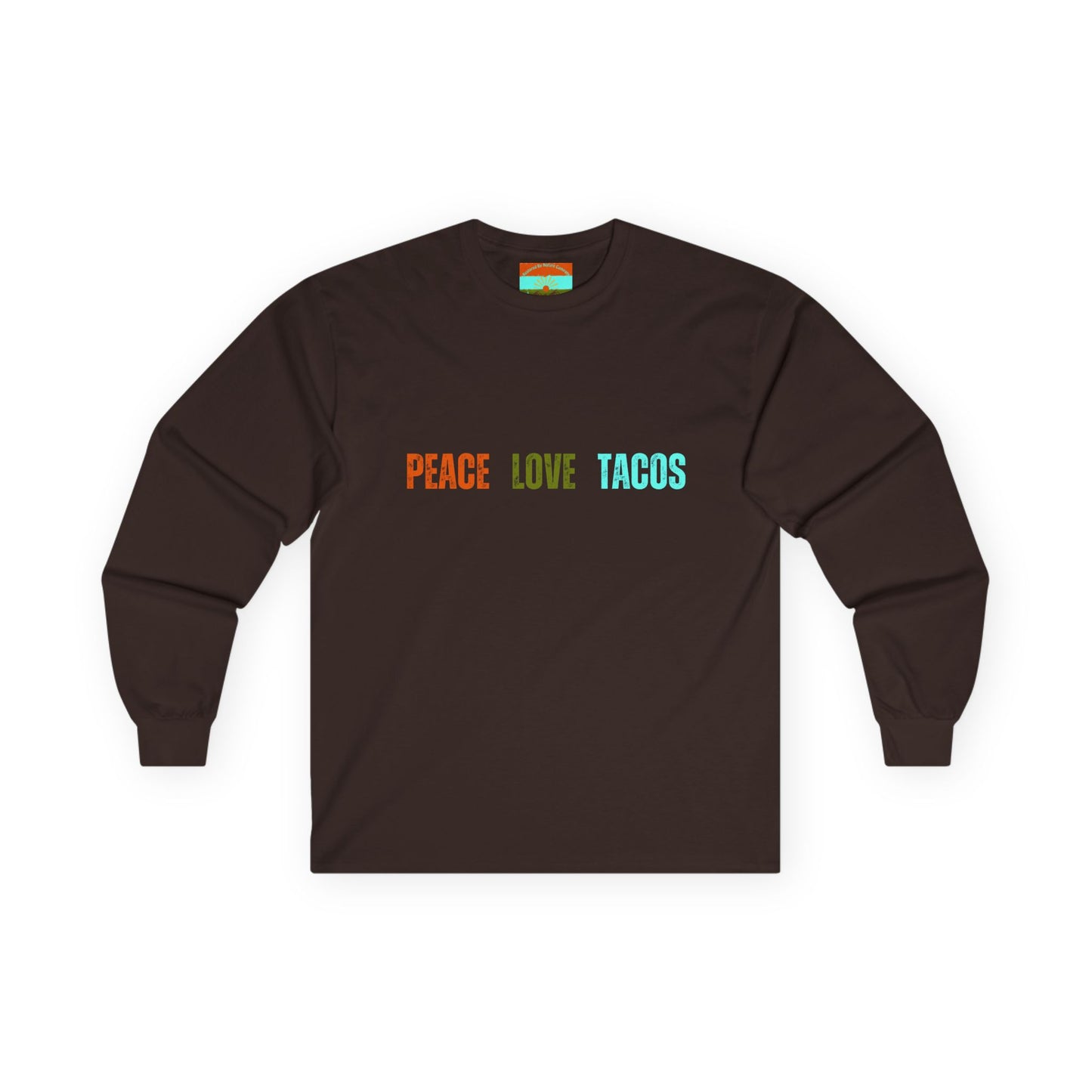Peace Love Tacos Ultra Cotton Long Sleeve Tee
