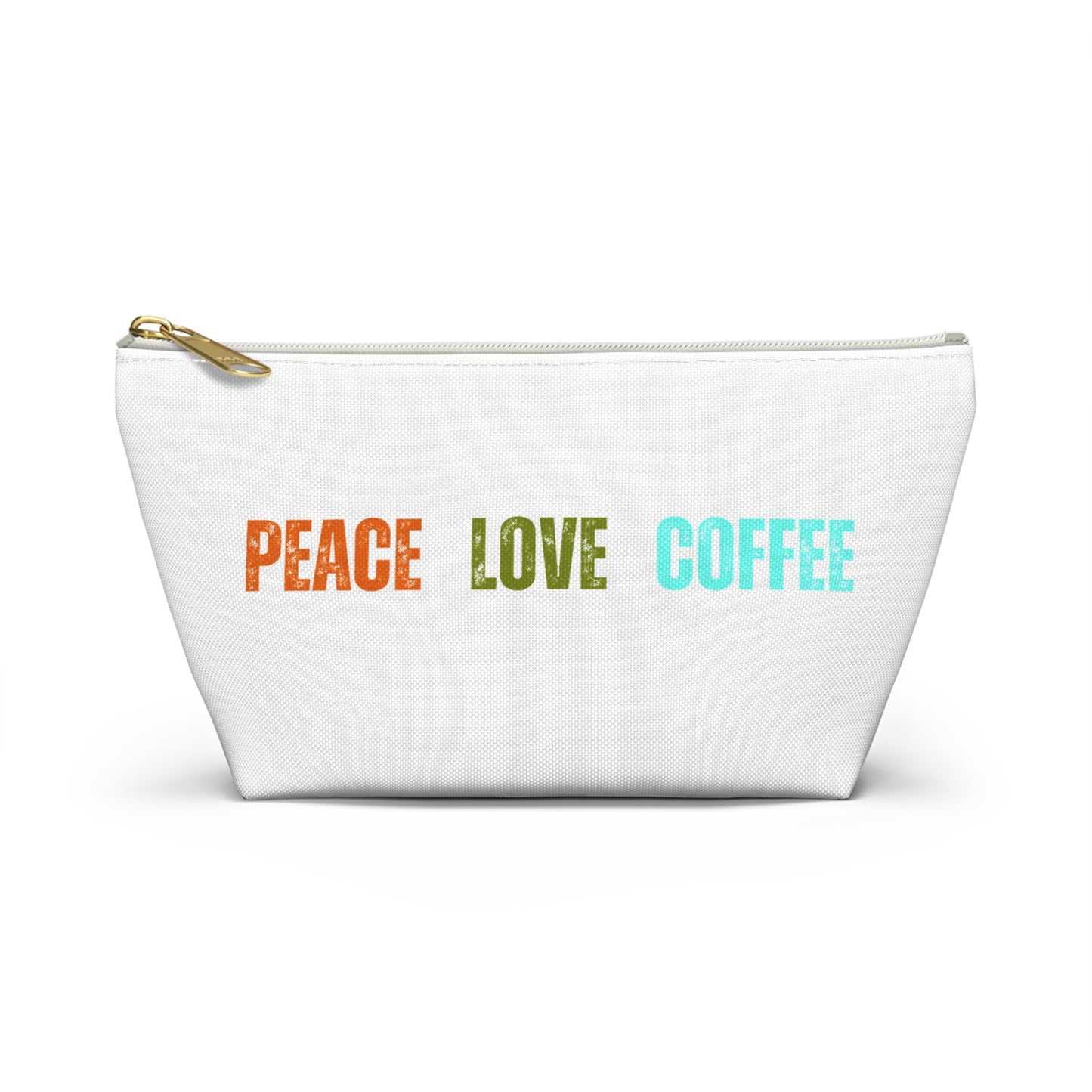Peace Love Coffee Accessory Pouch w T-bottom