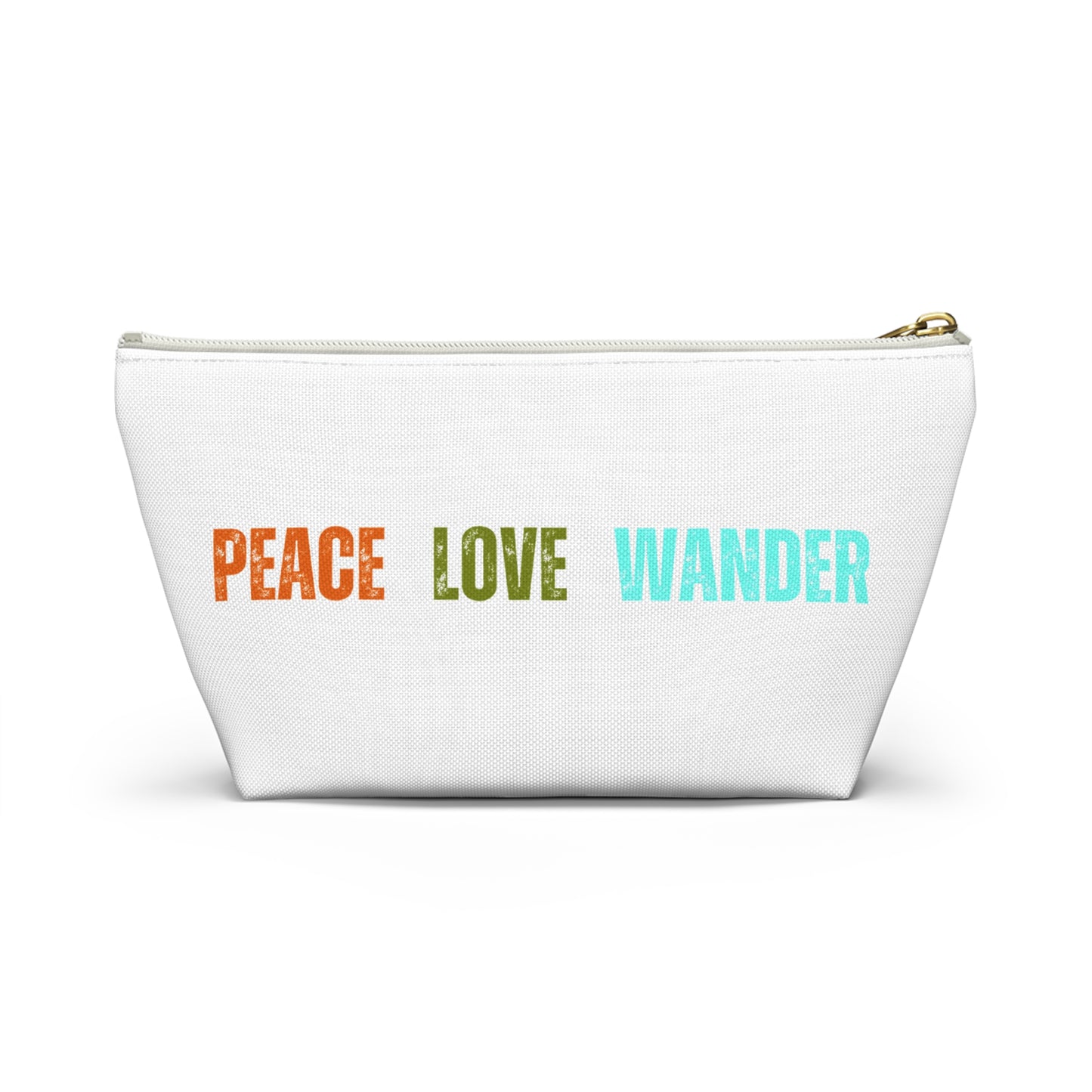 Peace Love Wander Accessory Pouch w T-bottom