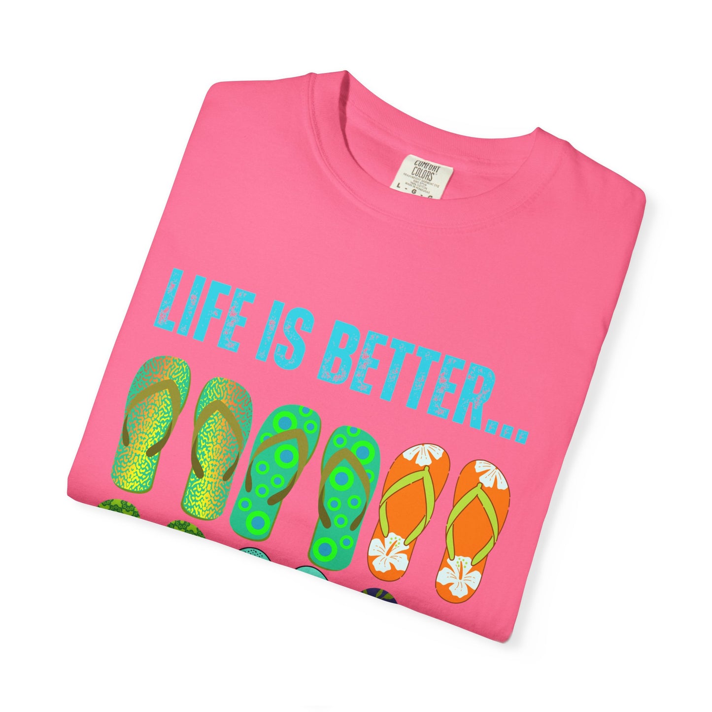 Life Is Better...In Flip Flops Unisex Graphic T-shirt