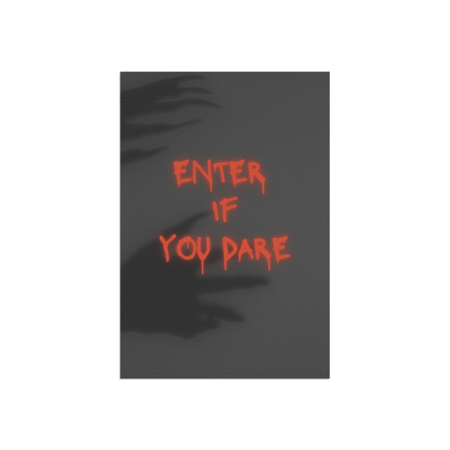 Enter If You Dare Garden & House Banner