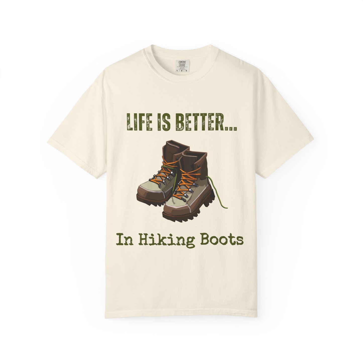 Life Is Better...In Hiking Boots Unisex Graphic T-shirt