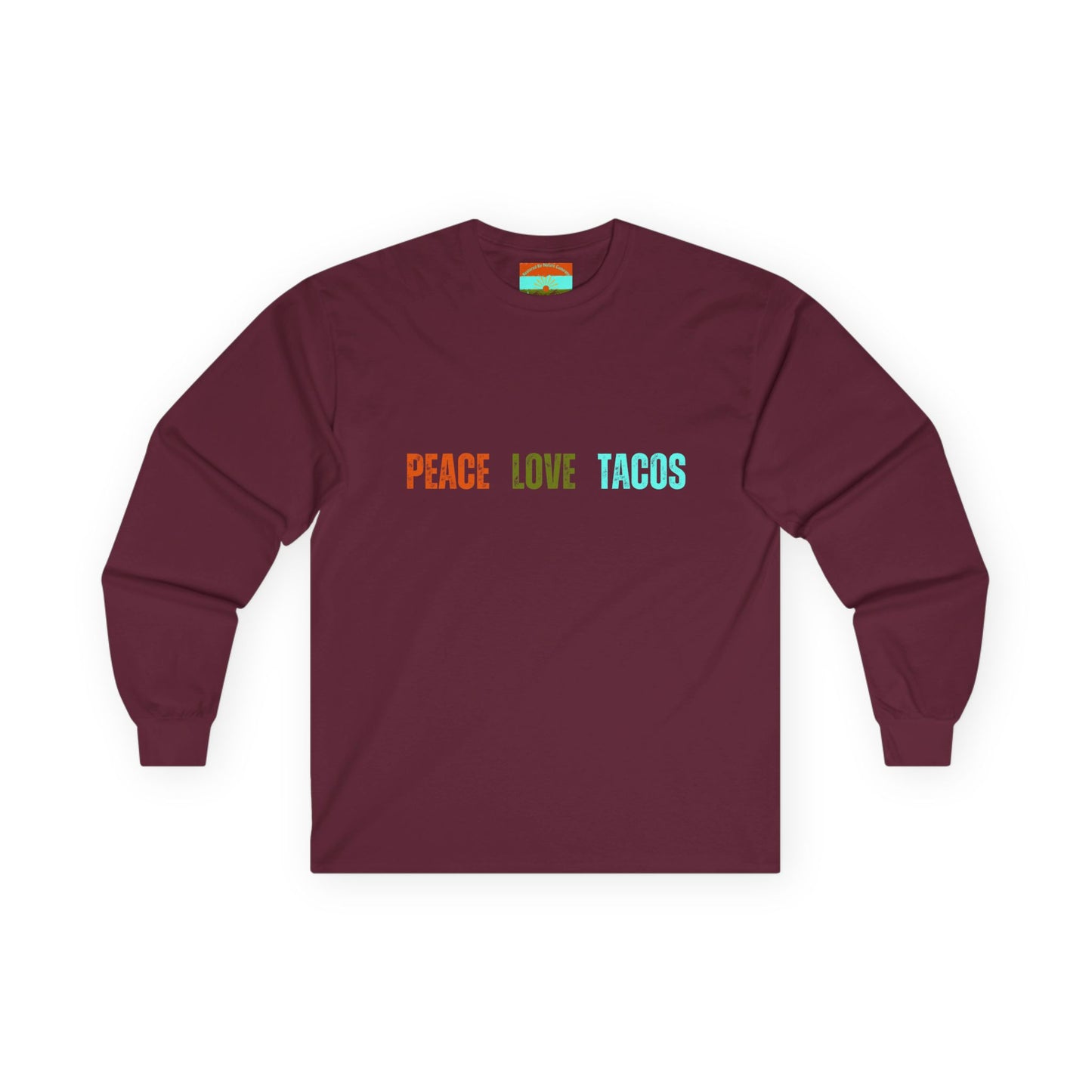 Peace Love Tacos Ultra Cotton Long Sleeve Tee
