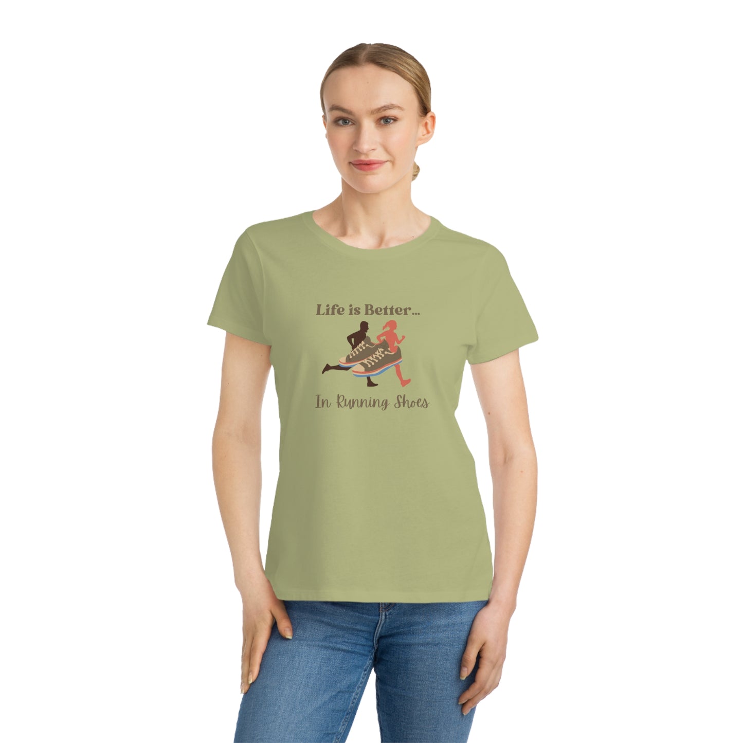 Life is Better...In Running Shoes Organic Women's T-Shirt