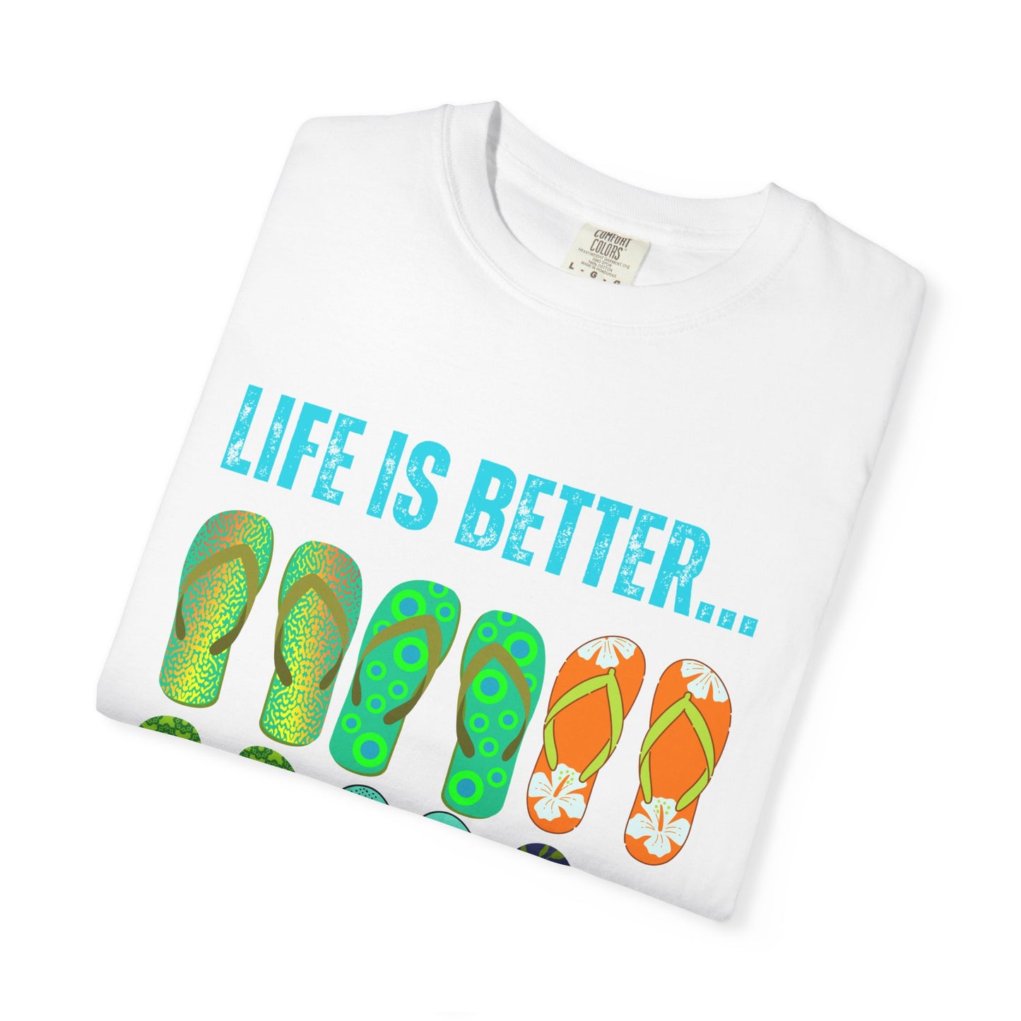 Life Is Better...In Flip Flops Unisex Graphic T-shirt
