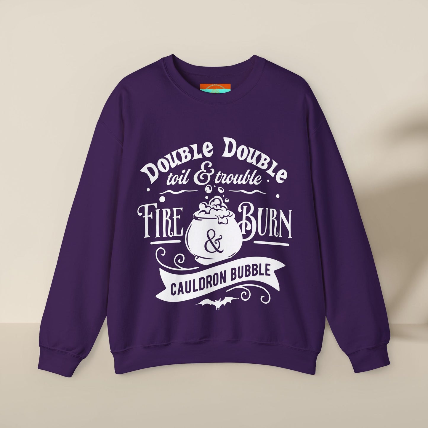 Double Double, Toil and Trouble, Cozy Up While Cauldrons Bubble! Crewneck Sweatshirt