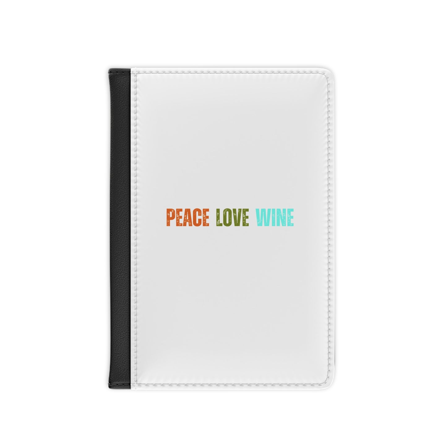 Peace Love Wine Passport Cover