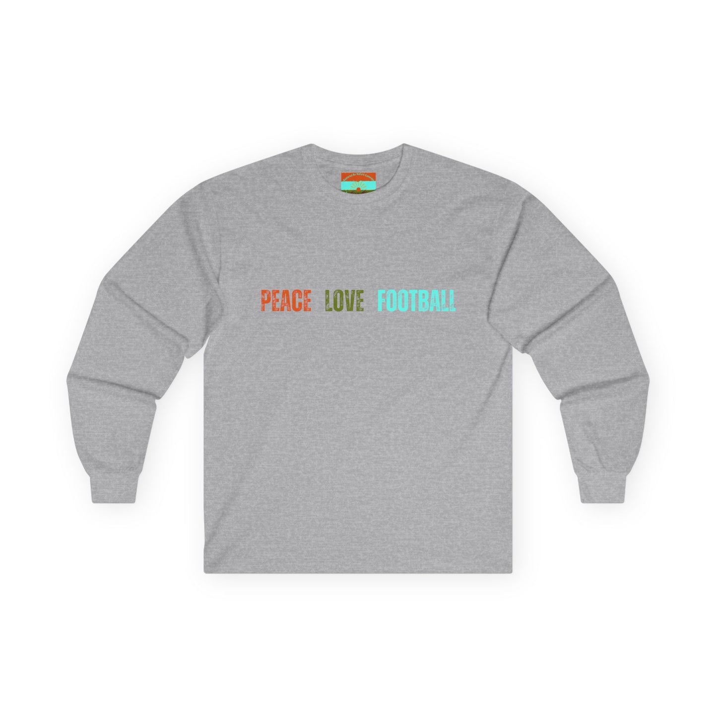 Peace Love Football Ultra Cotton Long Sleeve Tee