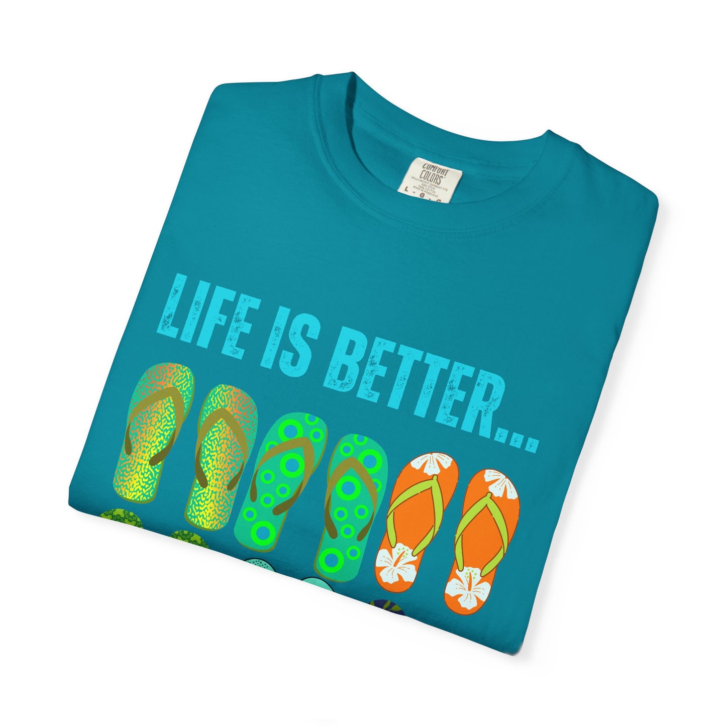 Life Is Better...In Flip Flops Unisex Graphic T-shirt