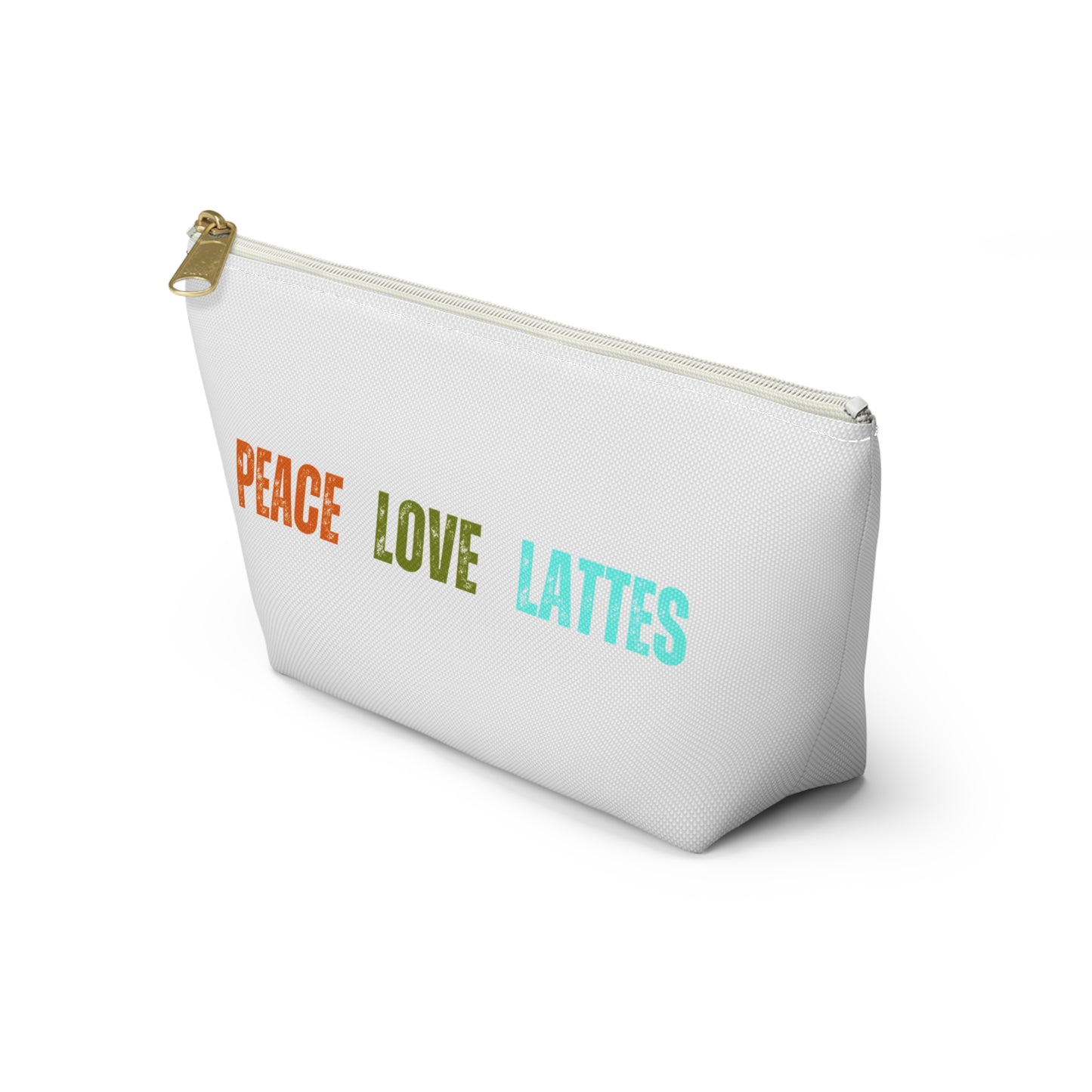 Peace Love Lattes Accessory Pouch w T-bottom