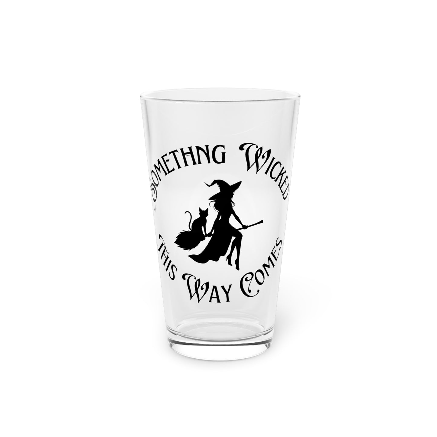 Something Wicked This Way Comes Halloween 16oz Pint Glass