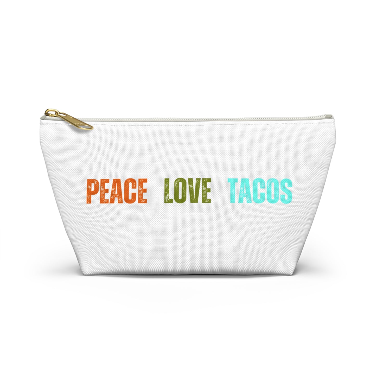 Peace Love Tacos Accessory Pouch w T-bottom