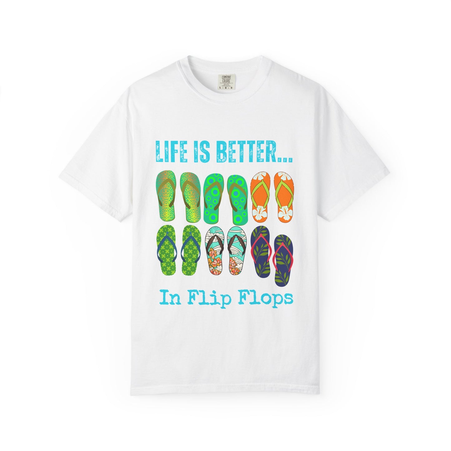 Life Is Better...In Flip Flops Unisex Graphic T-shirt