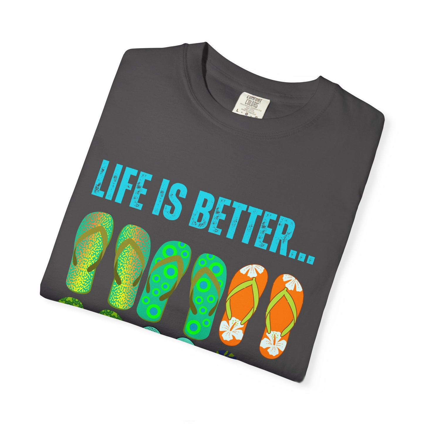 Life Is Better...In Flip Flops Unisex Graphic T-shirt