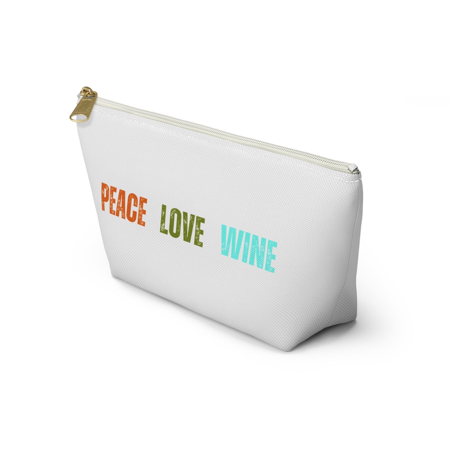 Peace Love Wine Accessory Pouch w T-bottom