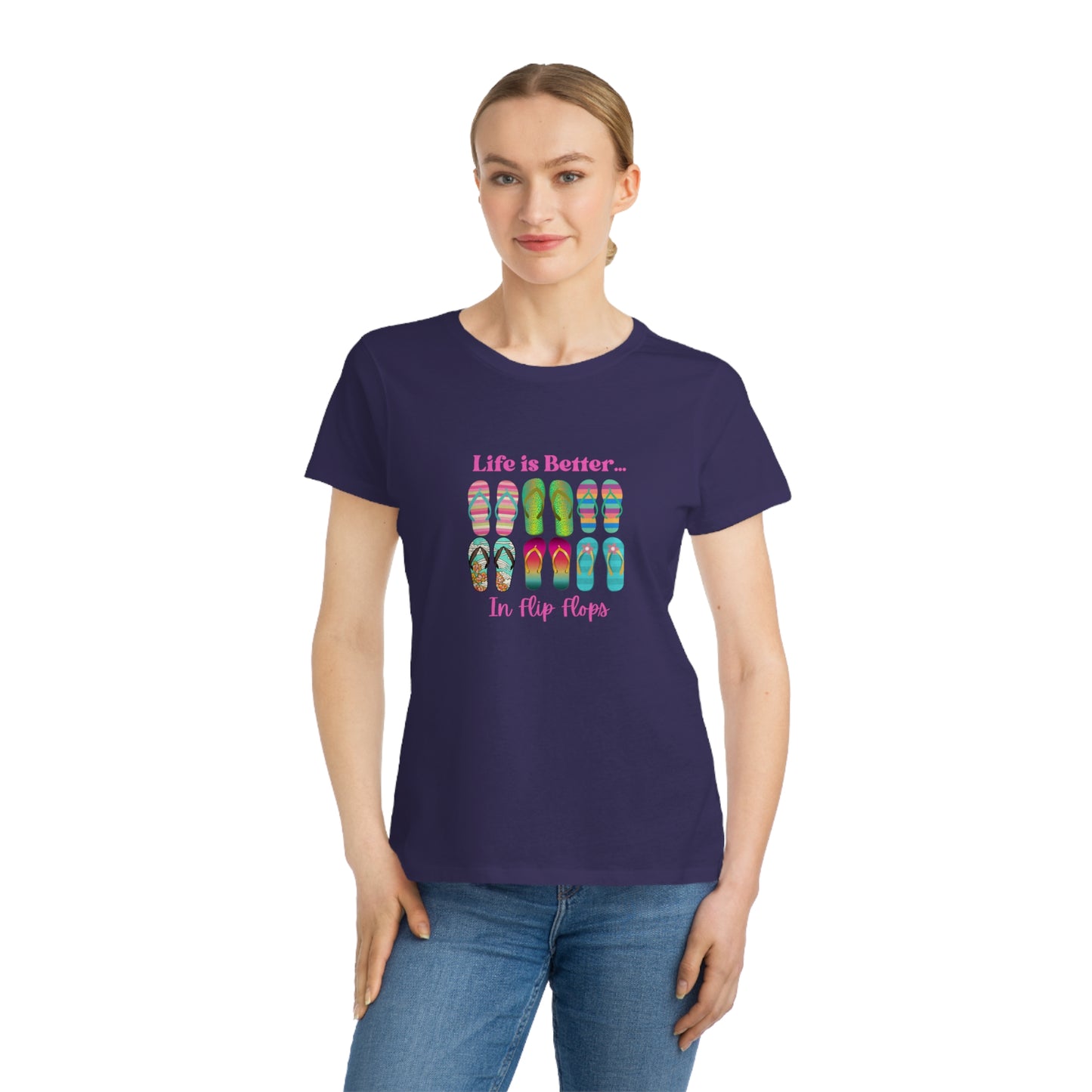 Life is Better...In Flip Flops Organic Women's T-Shirt