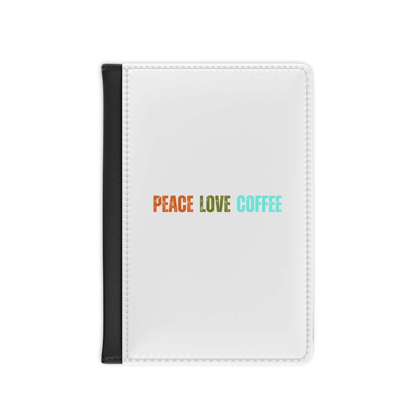 Peace Love Coffee Passport Cover