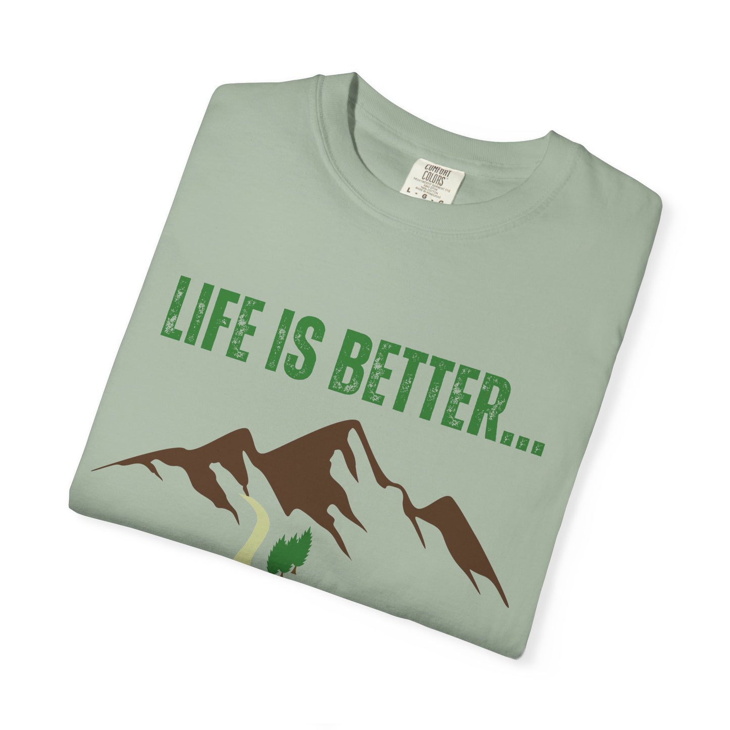 Life Is Better...On A Trail Unisex Graphic T-shirt