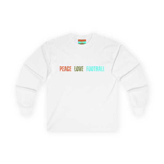 Peace Love Football Ultra Cotton Long Sleeve Tee