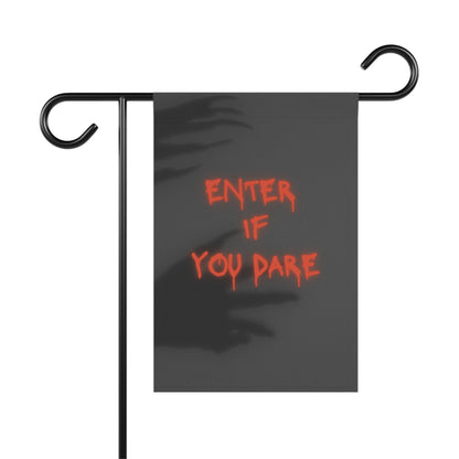 Enter If You Dare Garden & House Banner