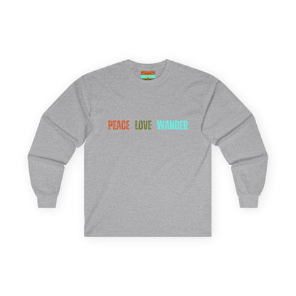 Peace Love Wander Ultra Cotton Long Sleeve Tee