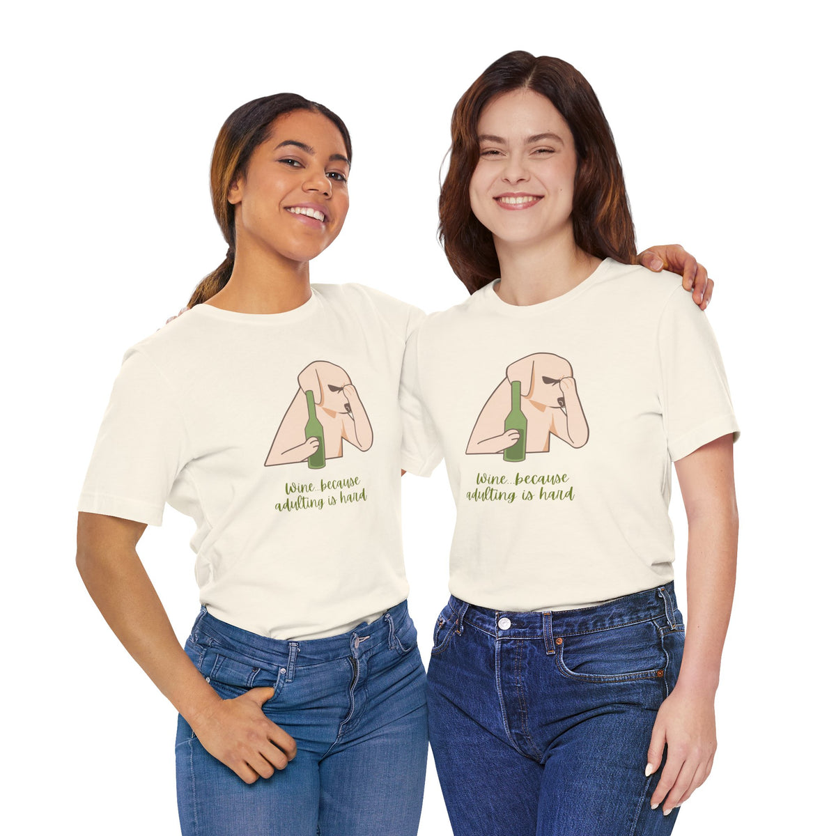 Wine...Because Adulting Is Hard | Unisex Jersey T-Shirt