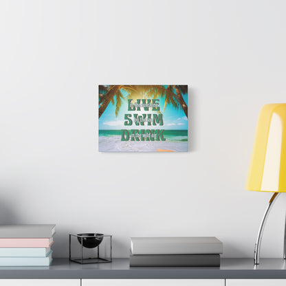 Beach Day Wall Art – “Live in the Sunshine, Swim by the Sea, Drink in the Wild Air” - Matte Canvas