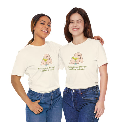 Margaritas...Because Adulting Is Hard | Unisex Jersey T-Shirt