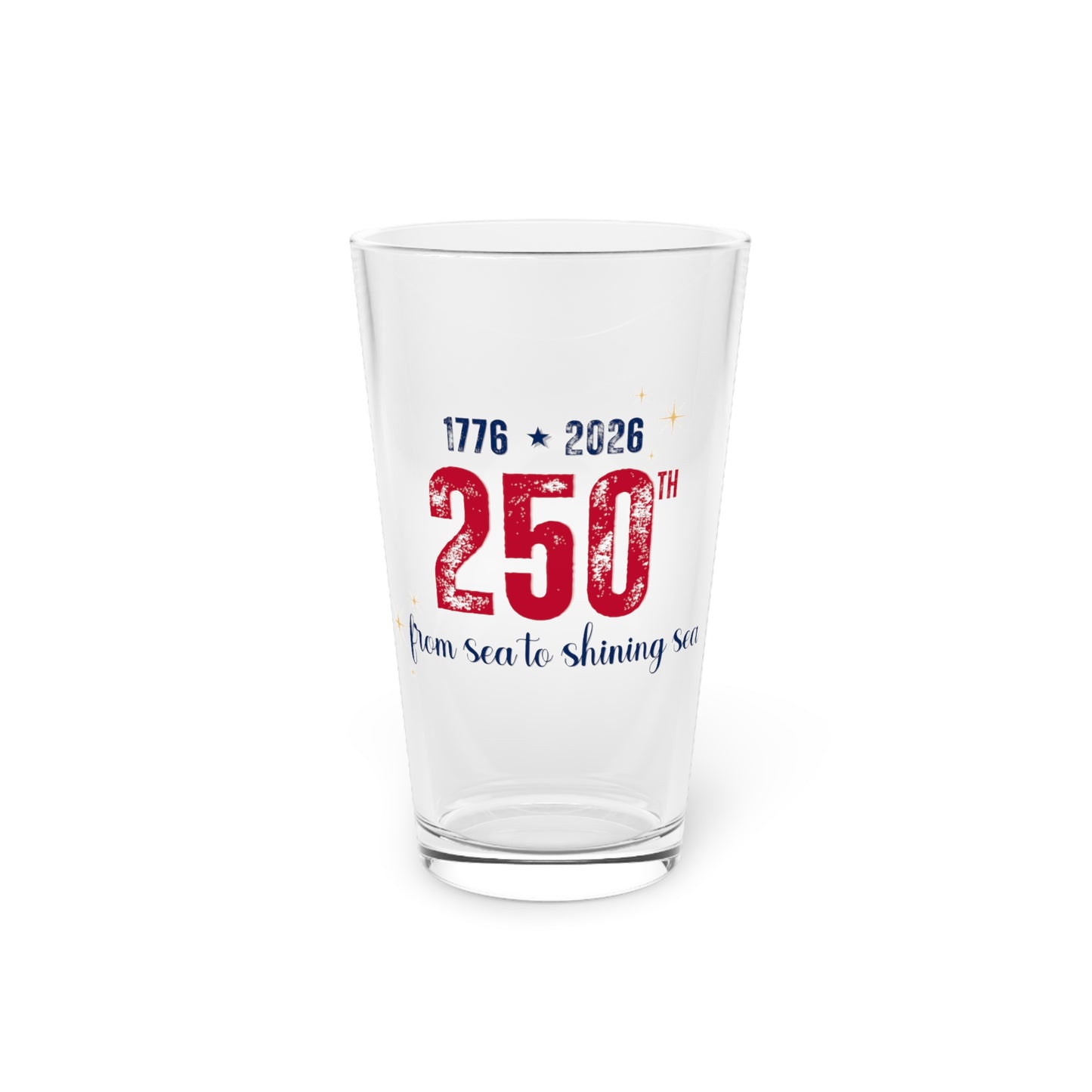 250th Anniversary Pint Glass – 'From Sea to Shining Sea' 1776–2026 Commemorative Beer Glass