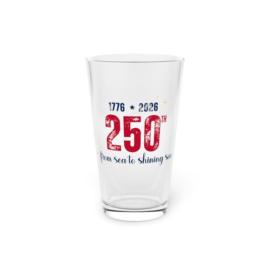 250th Anniversary Pint Glass – 'From Sea to Shining Sea' 1776–2026 Commemorative Beer Glass