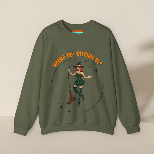 Where My Witches At? Crewneck Sweatshirt