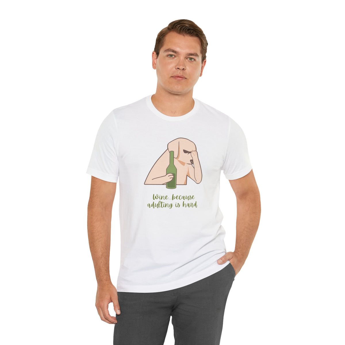 Wine...Because Adulting Is Hard | Unisex Jersey T-Shirt