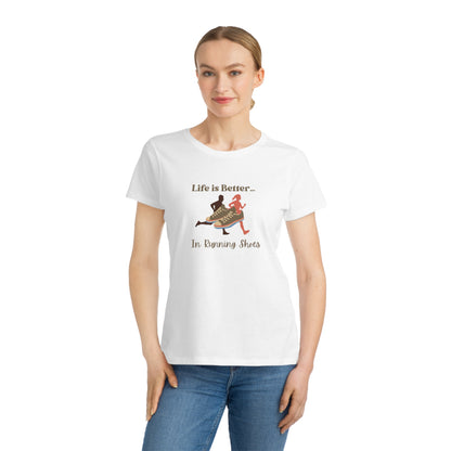 Life is Better...In Running Shoes Organic Women's T-Shirt