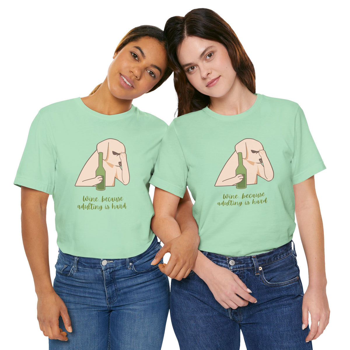 Wine...Because Adulting Is Hard | Unisex Jersey T-Shirt