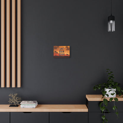 Beach Sunset Wall Art – “Live in the Sunshine, Swim by the Sea, Drink in the Wild Air” - Matte Canvas