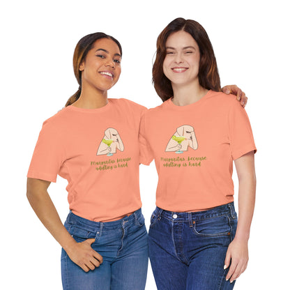 Margaritas...Because Adulting Is Hard | Unisex Jersey T-Shirt
