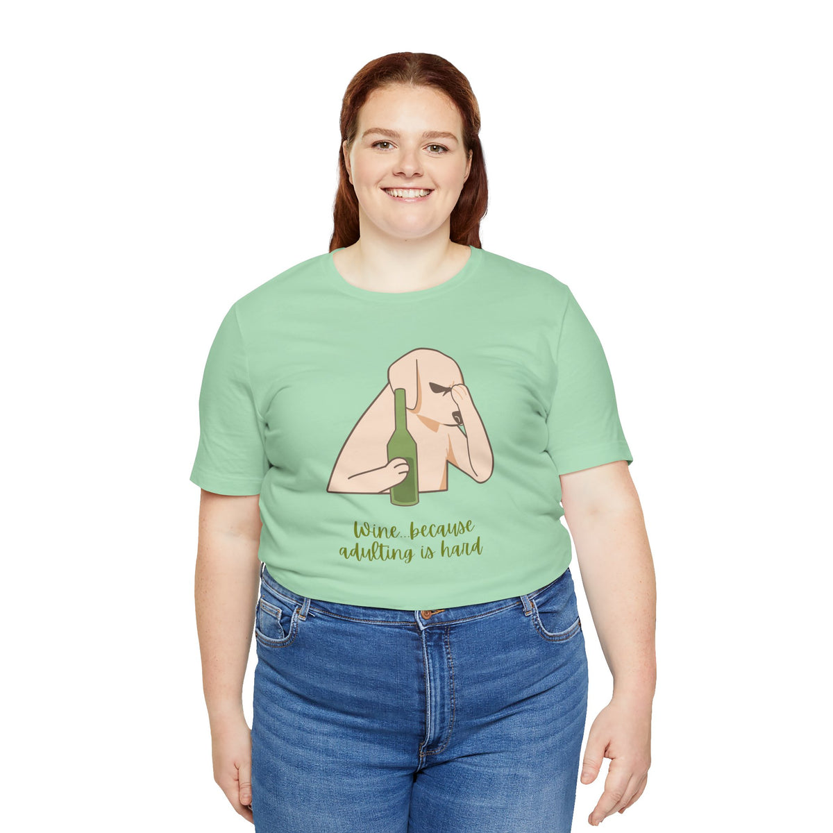 Wine...Because Adulting Is Hard | Unisex Jersey T-Shirt
