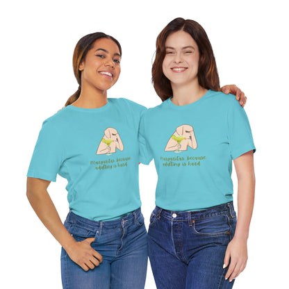 Margaritas...Because Adulting Is Hard | Unisex Jersey T-Shirt
